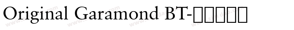 Original Garamond BT字体转换